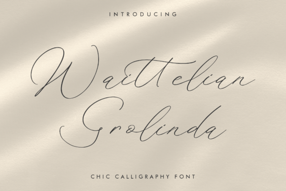 Waittelian Grolinda: A Chic Calligraphy Font for Modern Elegance
